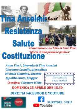 Tina Anselmi: dalla Resistenza al Servizio Sanitario Nazionale. Webinar con Anna Vinci domenica 25 aprile promosso dal blog di Ippolita Luzzo