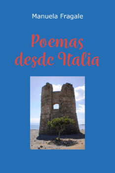 "Poemas desde Italia", Manuela Fragale dedica il suo terzo libro di poesia al pubblico ispanofono