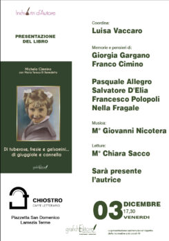 Lamezia Terme, il 3 dicembre al Chiostro presentazione del libro di Michela Cimmino “Di tuberose, fresie e gelsomini… di giuggiole e cannella”