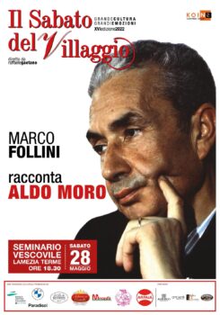 Sabato 28 maggio Marco Follini ricorda Aldo Moro al «Sabato delVillaggio»