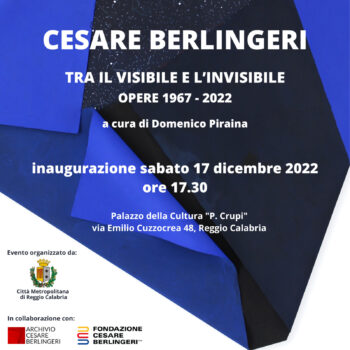 Reggio Calabria, al Palazzo della Cultura la mostra di Cesare Berlingeri "Tra il visibile e l'invisibile. Opere 1967 - 2022"