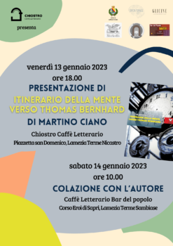 Lamezia, il 13 e 14 gennaio al Chiostro doppio incontro letterario con Martino Ciano e "Itinerario della mente verso Thomas Bernhard"