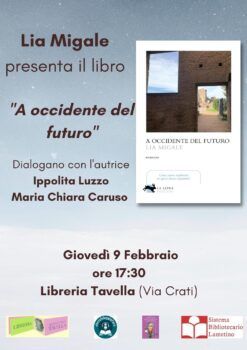 Lamezia, il 9 febbraio Lia Migale presenta il libro “A occidente del futuro”