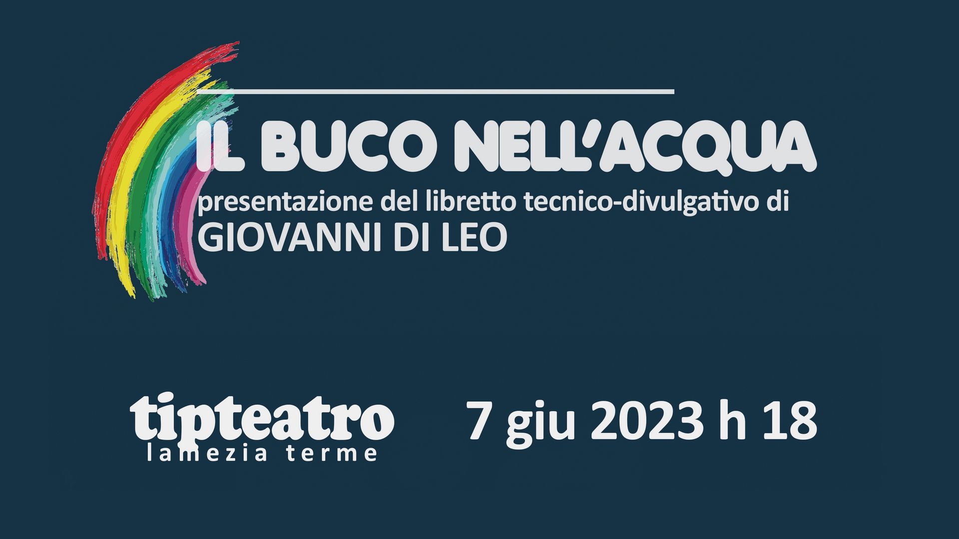 Lamezia, “Il Buco nell’acqua” presentazione al TIP Teatro del libro di Giovanni Di Leo