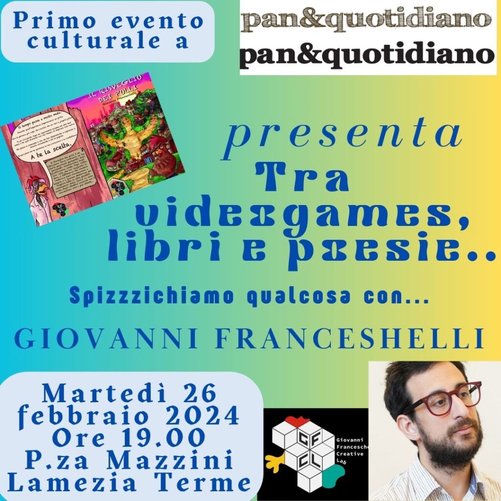 Lamezia Terme, tra videogame, libri e musica, martedì 27 febbraio a ''Pan"idiano'' incontro con Giovanni Franceschelli e Paolo Giudici