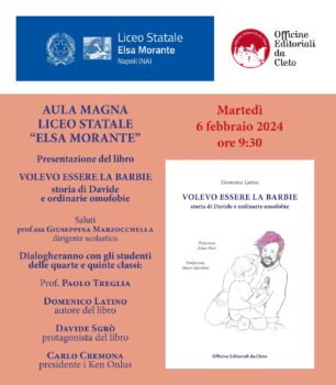 Il 6 febbraio presentazione del libro di Domenico Latino “Volevo essere la barbie: storia di Davide e ordinarie omofobie” in un Liceo di Scampia