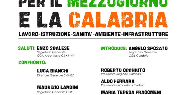 Quale sviluppo per il mezzogiorno e la Calabria - Maurizio Landini
