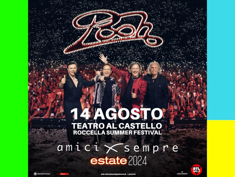 Roccella Summer Festival, il 14 agosto al Teatro al Castello arrivano i Pooh con il tour "Amici X sempre – Estate 2024"