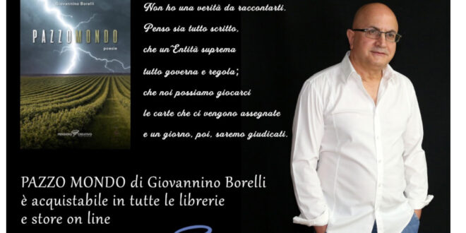 Lamezia, Pazzo Mondo, il nuovo libro di poesie di Giovannino Borelli