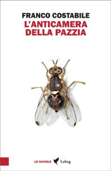 In uscita “L’anticamera della pazzia”, volume contenente inchieste e articoli del poeta Franco Costabile