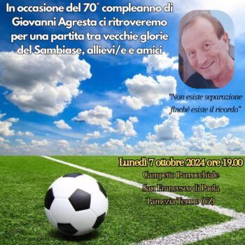 Lamezia, il 7 ottobre "La Partita del Cuore" in ricordo di Giovanni Agresta